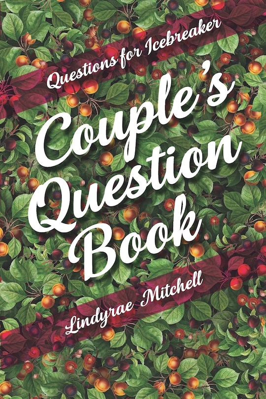 Front cover_Questions for Icebreaker - Couple's Question Book