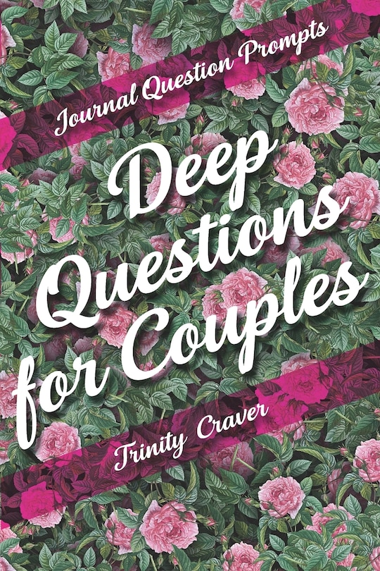 Front cover_Journal Question Prompts - Deep Questions for Couples