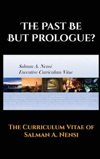 Front cover_The Past Be But Prologue?