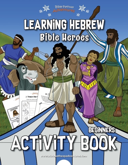 Learning Hebrew: Bible Heroes Activity Book