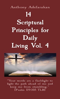 Front cover_14 Scriptural Principles for Daily Living Vol. 4