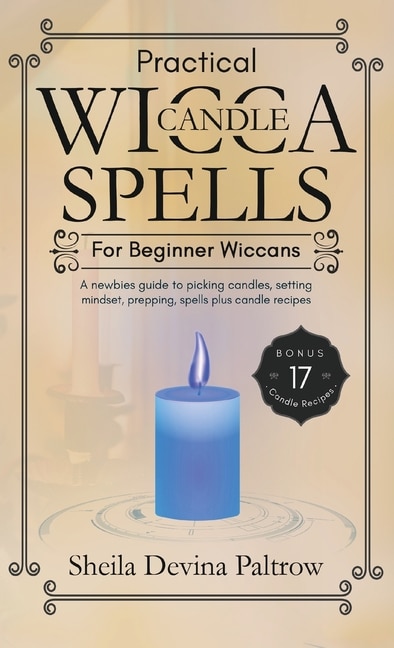 Front cover_Practical Wicca Candle Spells for Beginner Wiccans