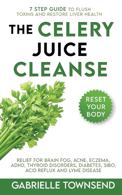 Front cover_The Celery Juice Cleanse Hack