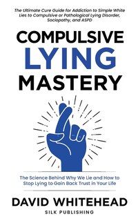 Front cover_Compulsive Lying Mastery