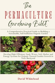 Front cover_The Permaculture Gardening Bible