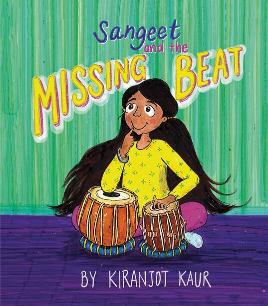Sangeet And The Missing Beat by Kiranjot Kaur