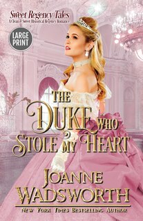 Front cover_The Duke Who Stole My Heart
