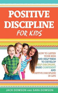 Couverture_Positive Discipline for Kids