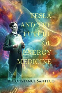 Couverture_Tesla and the Future of Energy Medicine