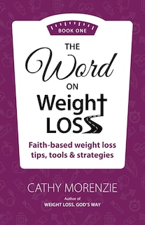 Couverture_The Word On Weight Loss - Book One