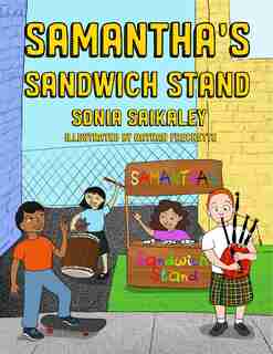 Samantha's Sandwich Stand by Sonia Saikaley