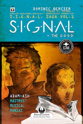 S.I.G.N.A.L. and the GOOD: Season One