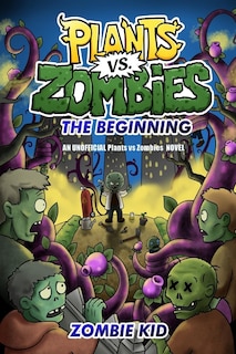 Front cover_Plants vs Zombies The Beginning