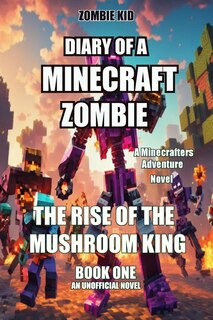 Front cover_The Diary of a Minecraft Zombie