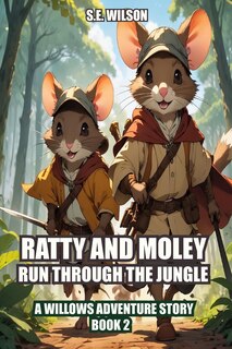 Front cover_Ratty and Moley Run Through the Jungle