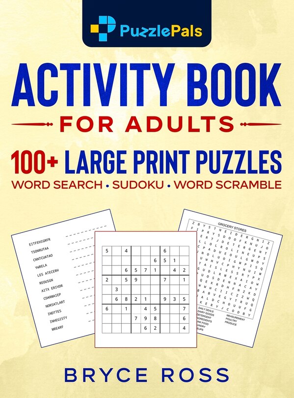 Activity Book for Adults: 100] Large Print Sudoku, Word Search, and Word Scramble Puzzles