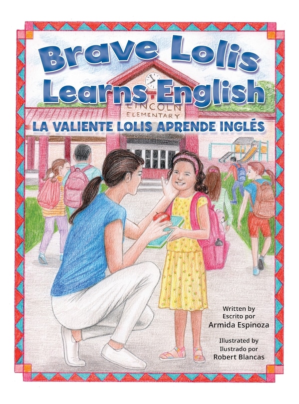 Couverture_Brave Lolis Learns English / LA VALIENTE LOLIS APRENDE INGLÉS