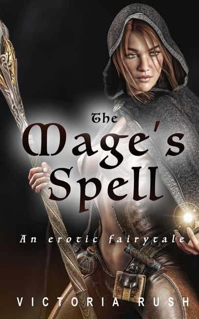 Front cover_The Mage's Spell. An Erotic Fairytale