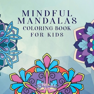 Front cover_Mindful Mandalas Coloring Book for Kids