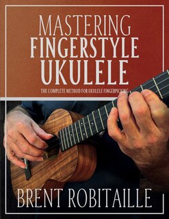 Front cover_Mastering Fingerstyle Ukulele