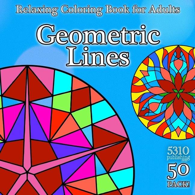 Geometric Lines: Relaxing Coloring Book for Adults