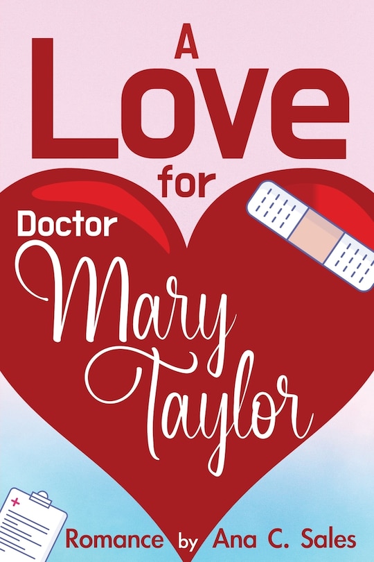 Couverture_A Love For Doctor Mary Taylor