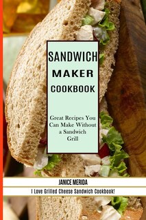 Front cover_Sandwich Recipes Book