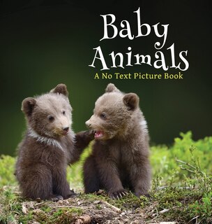 Front cover_Baby Animals, A No Text Picture Book