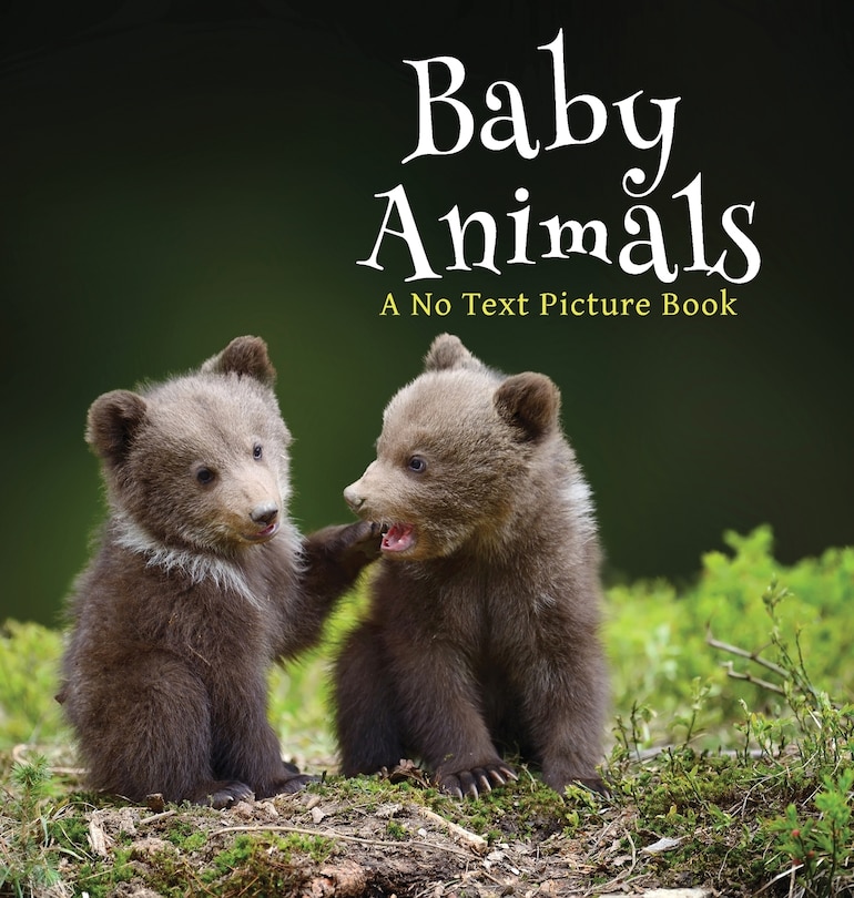 Front cover_Baby Animals, A No Text Picture Book