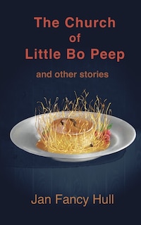 Front cover_The Church of Little Bo Peep and other stories
