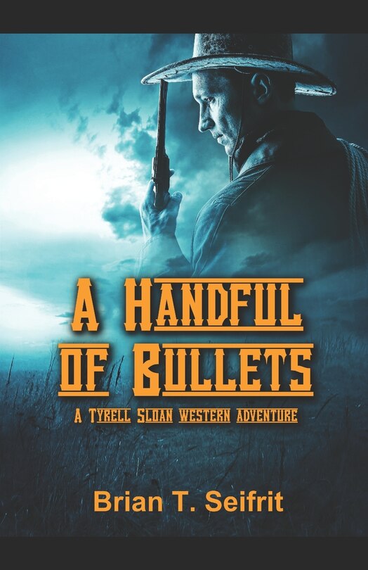 Front cover_A Handful of Bullets