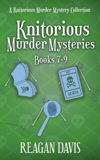 Couverture_Knitorious Murder Mysteries Books 7-9