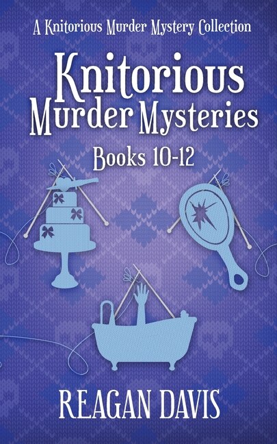 Couverture_Knitorious Murder Mysteries Books 10-12