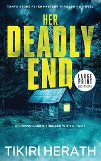 Front cover_Her Deadly End - LARGE PRINT EDITION
