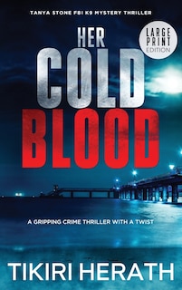 Front cover_Her Cold Blood - LARGE PRINT EDITION