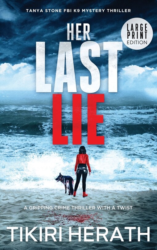 Front cover_Her Last Lie - LARGE PRINT EDITION