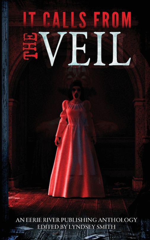 Front cover_It Calls From the Veil
