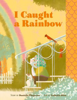 Front cover_I Caught a Rainbow
