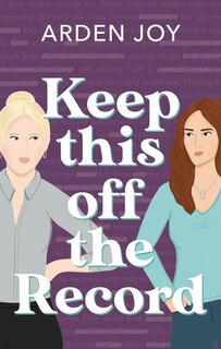 Front cover_Keep This off the Record