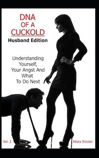 Front cover_DNA of a Cuckold - Husband Edition