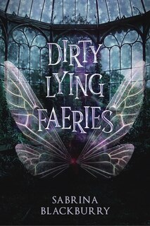 Front cover_Dirty Lying Faeries