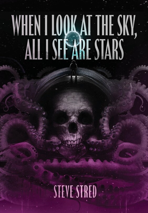 Front cover_When I Look At the Sky, All I See Are Stars