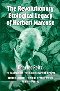 Revolutionary Ecological Legacy of Herbert Marcuse, The