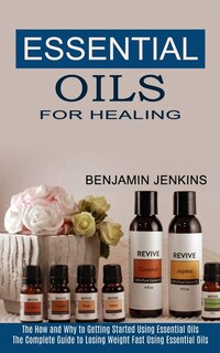 Front cover_Essential Oils for Healing