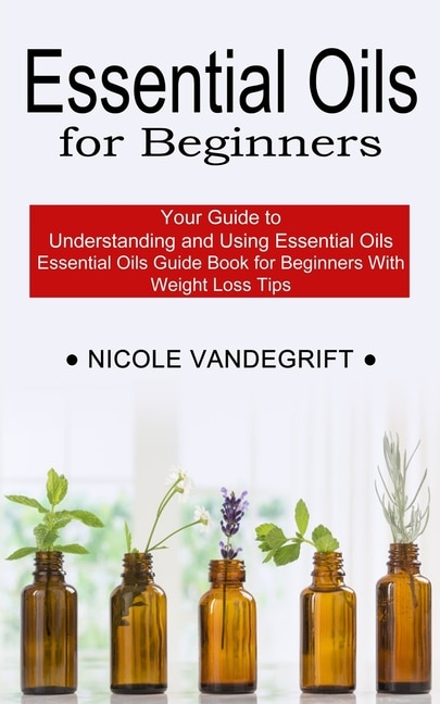 Front cover_Essential Oils for Beginners