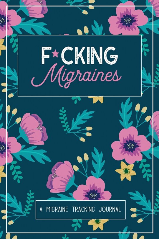 Front cover_F*cking Migraines