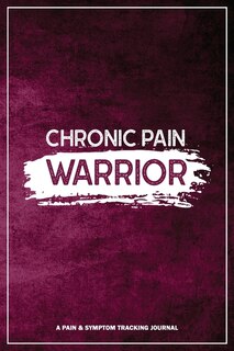 Front cover_Chronic Pain Warrior