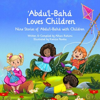 Couverture_Abdu'l-baha Loves Children