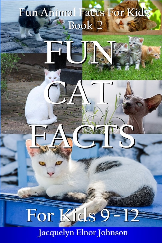 Front cover_Fun Cat Facts for Kids 9-12