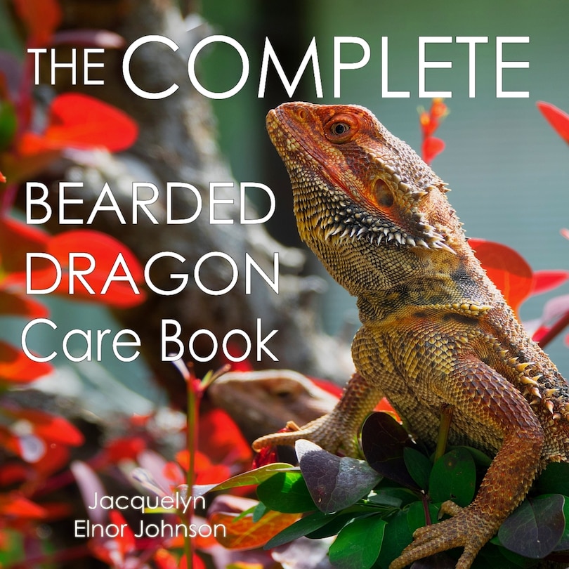 Couverture_The Complete Bearded Dragon Care Book
